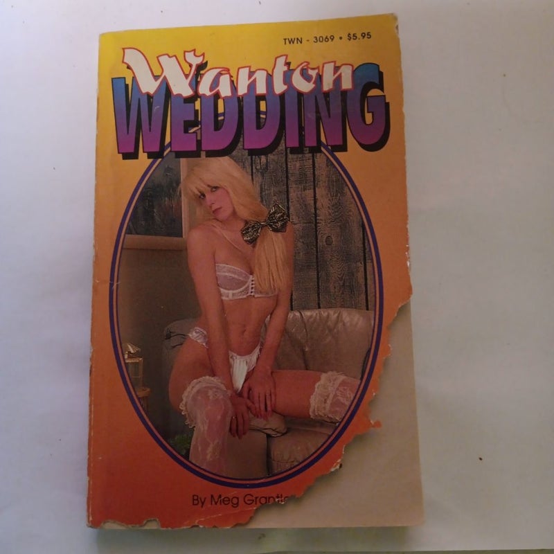 Wanton wedding