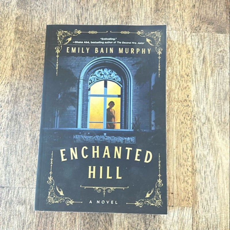 Enchanted Hill