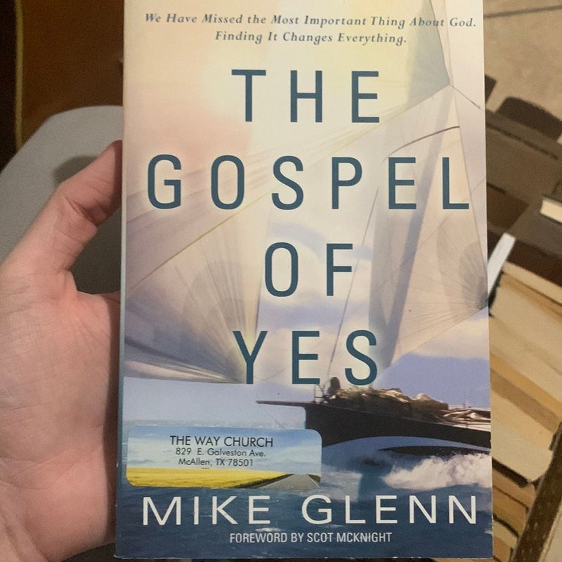 The Gospel of Yes