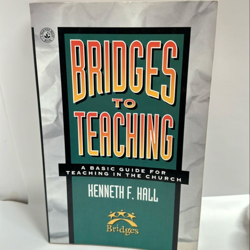 Bridges to Teaching