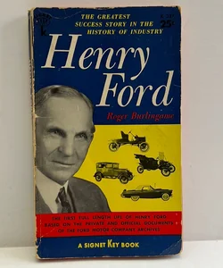 Henry Ford: The Greatest Success Story In The History of Industry (VINTAGE 1956, 1st printing) 