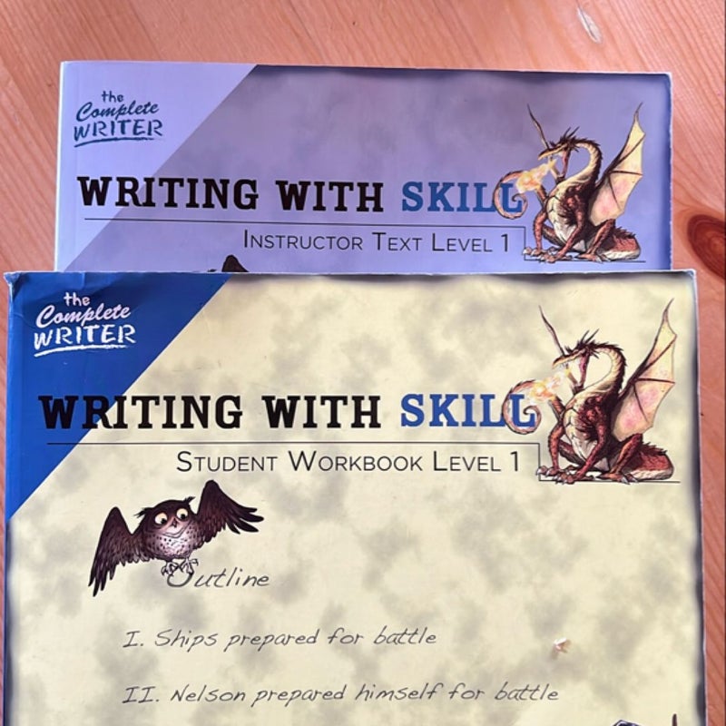 The Complete Writer: Writing with Skill - Instructor Text & Workbook