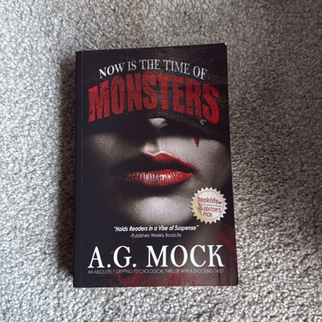 Now Is the Time of Monsters