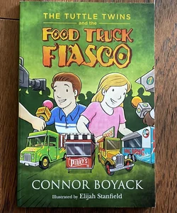 The Tuttle Twins and the Food Truck Fiasco