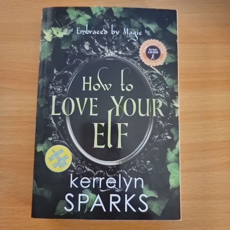 How to Love Your Elf (ARC)