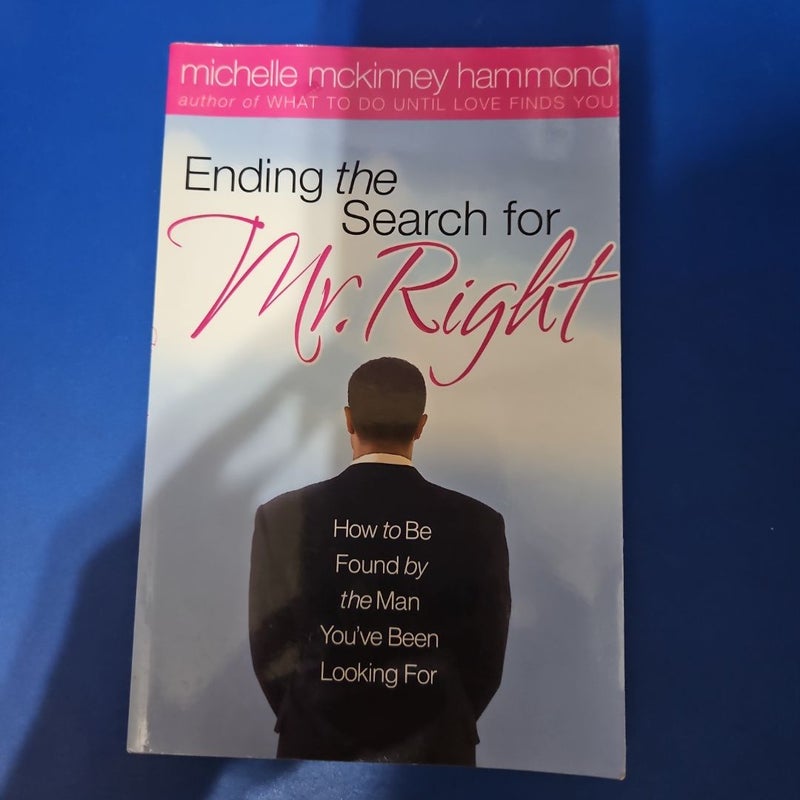 Ending the Search for Mr. Right