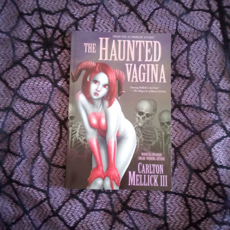The Haunted Vagina