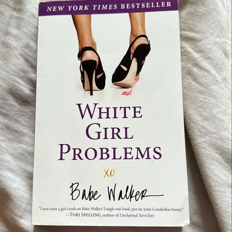White Girl Problems