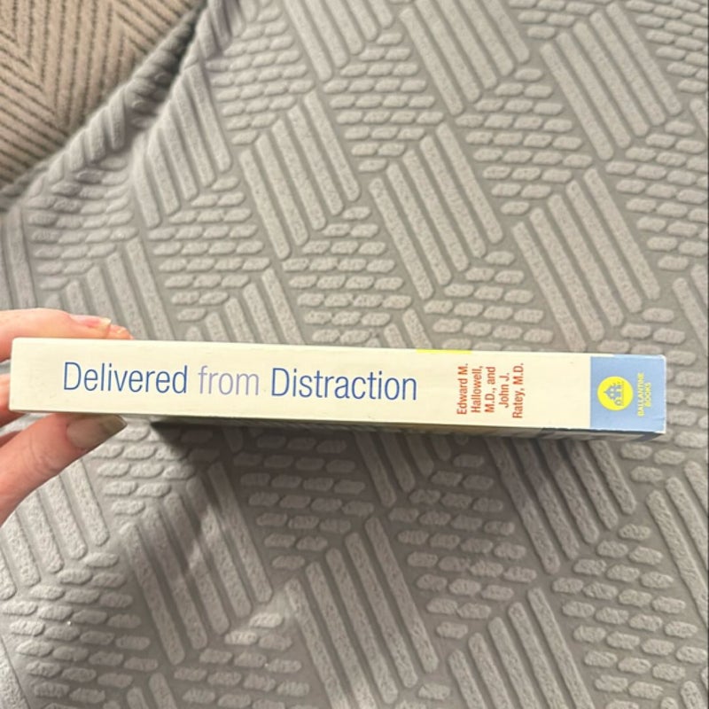 Delivered from Distraction