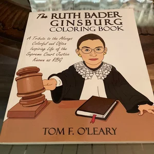 The Ruth Bader Ginsburg Coloring Book