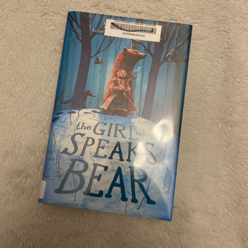 The Girl Who Speaks Bear