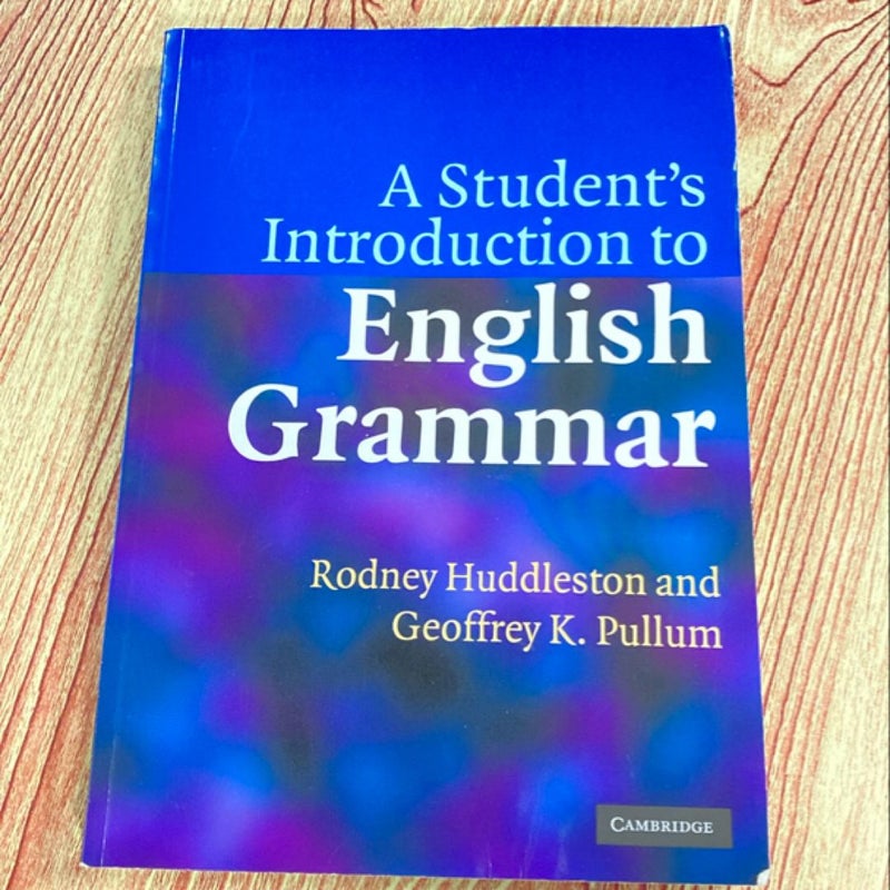 A Student's Introduction to English Grammar