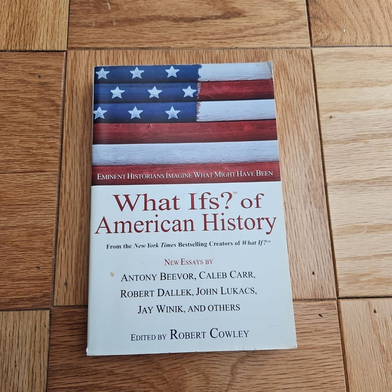 What Ifs? of American History