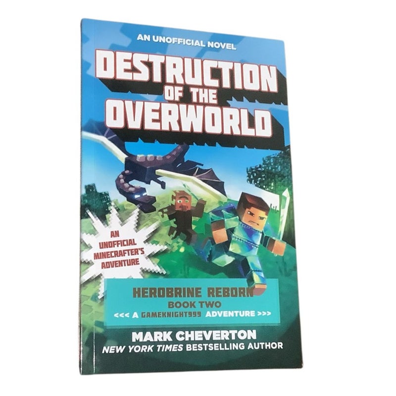 Destruction of the Overworld