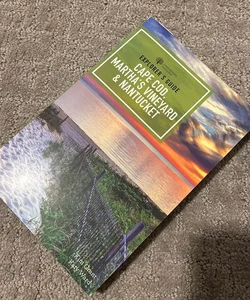 Explorer's Guide Cape Cod, Martha's Vineyard, and Nantucket (Twelfth Edition)