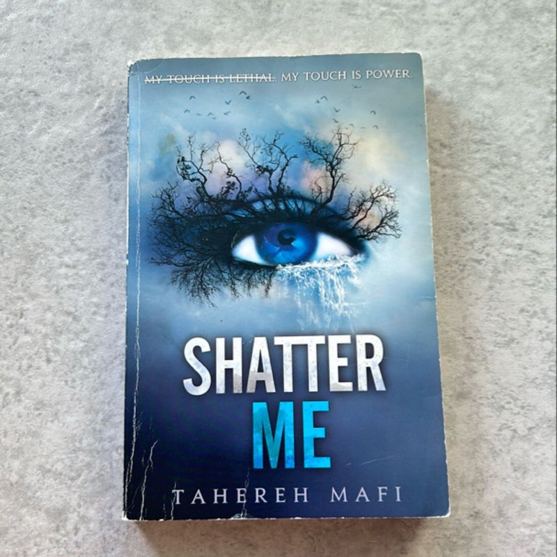 Shatter Me