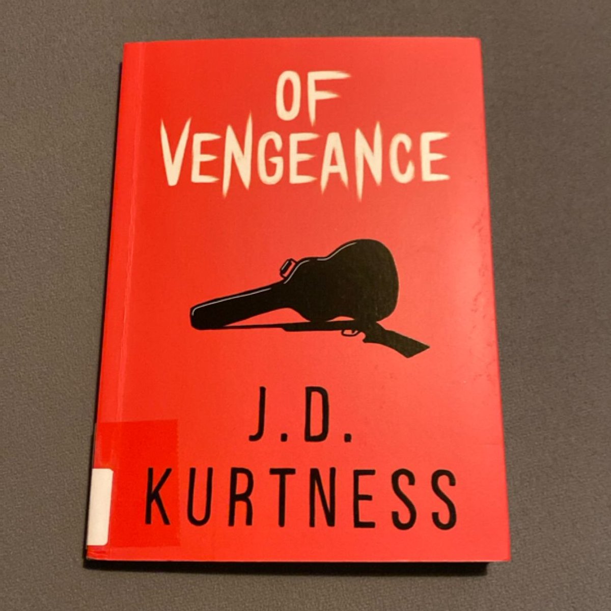 Of Vengeance by J. D. Kurtness, Pablo Strauss