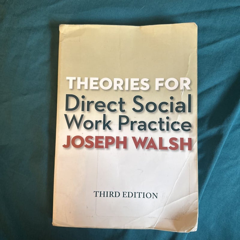 Theories for Direct Social Work Practice