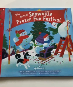 The Annual Snowville Frozen Fun Festival