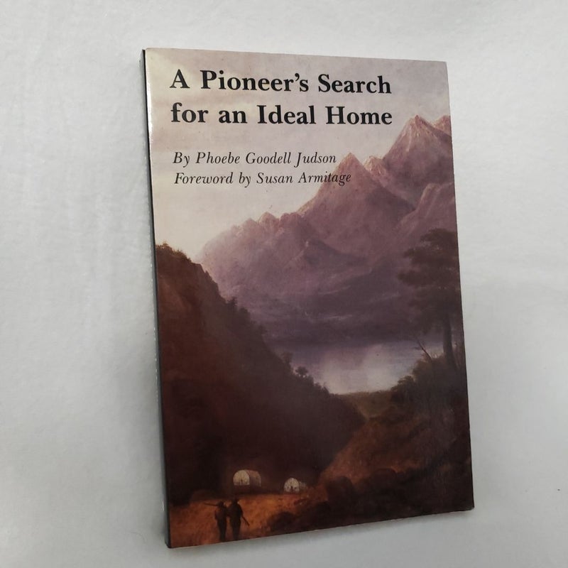 A Pioneer's Search for an Ideal Home