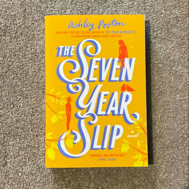 The Seven Year Slip