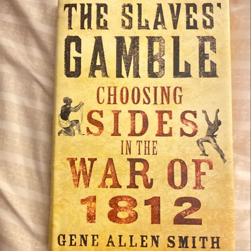 The Slaves' Gamble