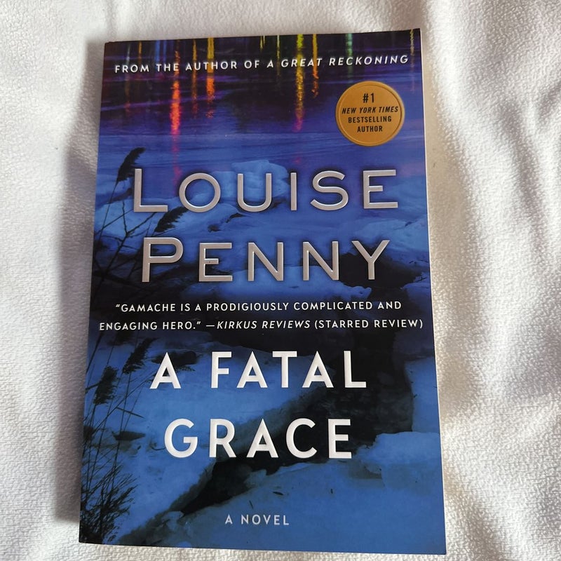A Fatal Grace (A Chief Inspector Gamache Novel)