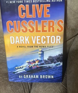 NEW! Clive Cussler's Dark Vector