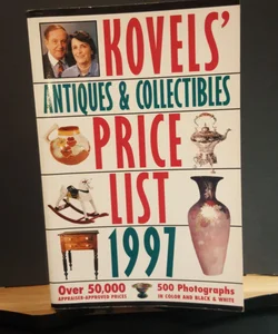 Kovels' Antiques and Collectibles Price List 1997