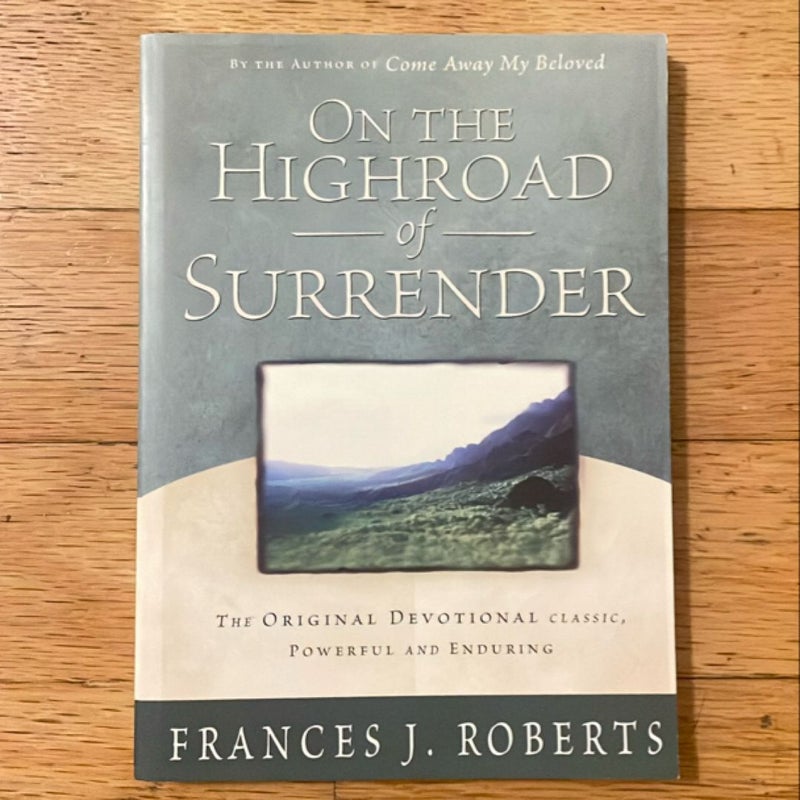 On the Highroad of Surrender