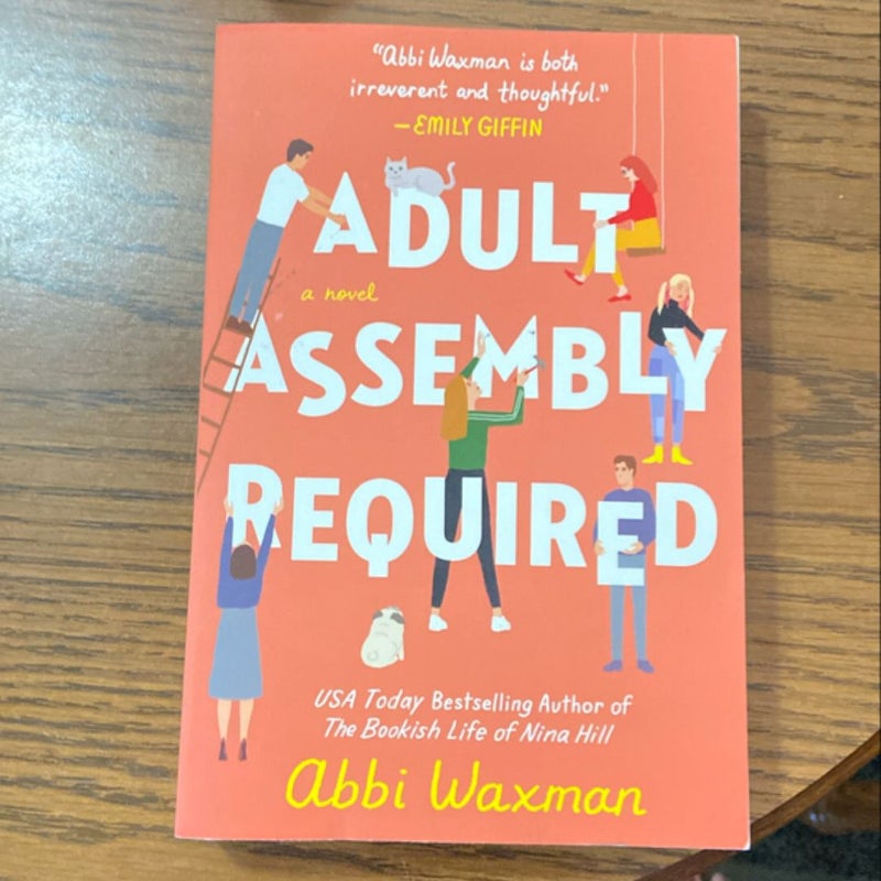 Adult Assembly Required