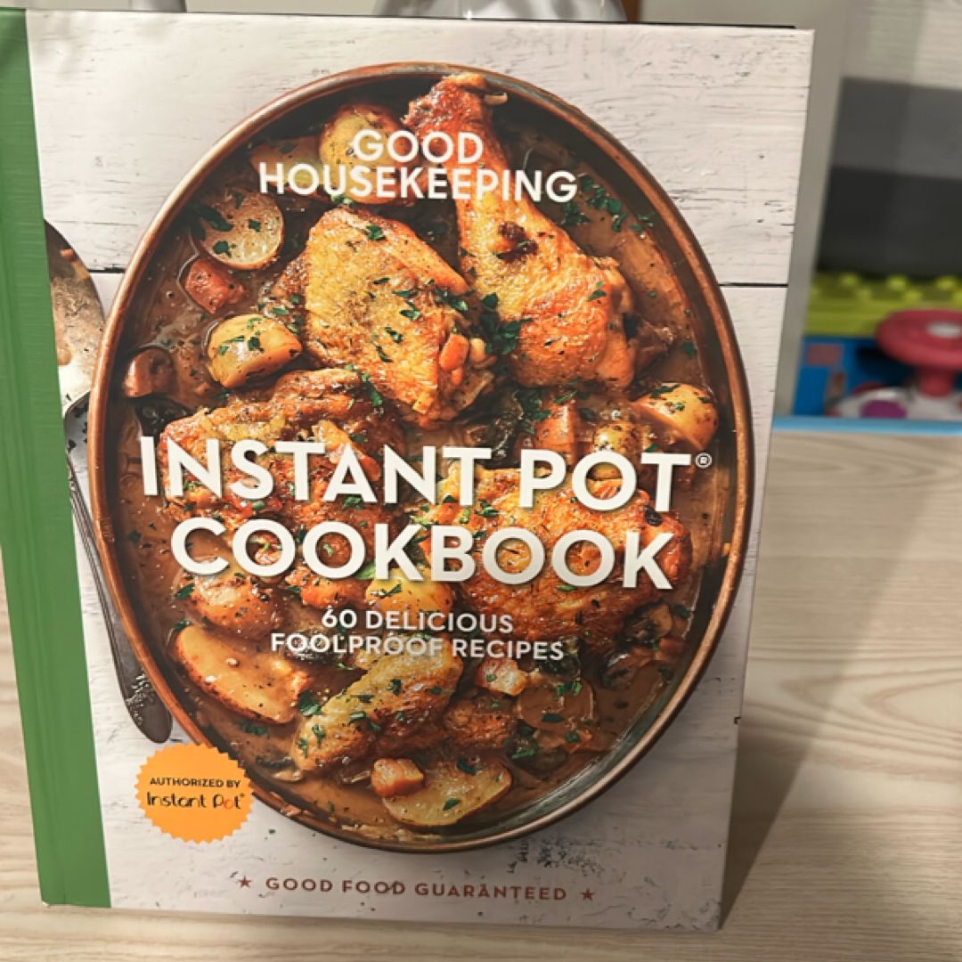 Good Housekeeping Instant Pot® Cookbook