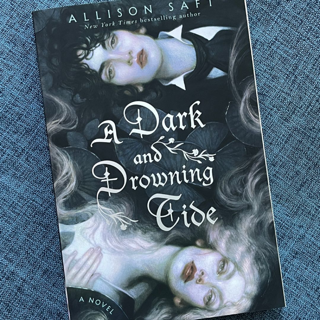 A Dark and Drowning Tide