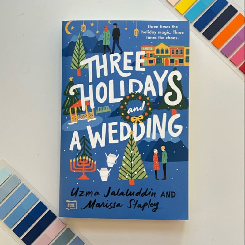 Three Holidays and a Wedding