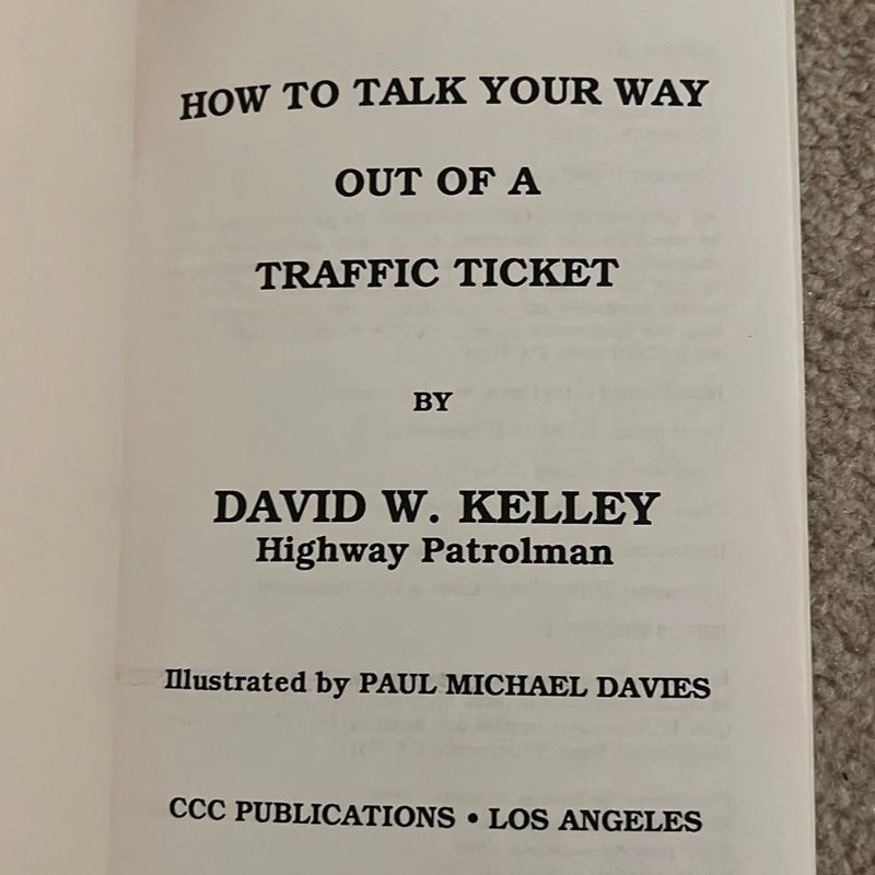 How to Talk Your Way Out of a Traffic Ticket