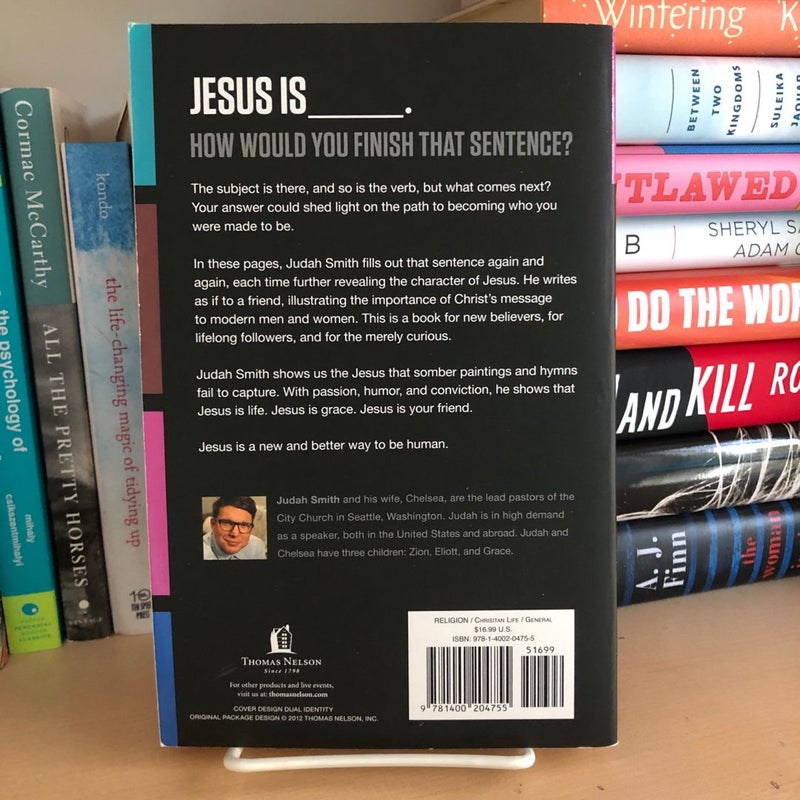 Jesus Is _____.