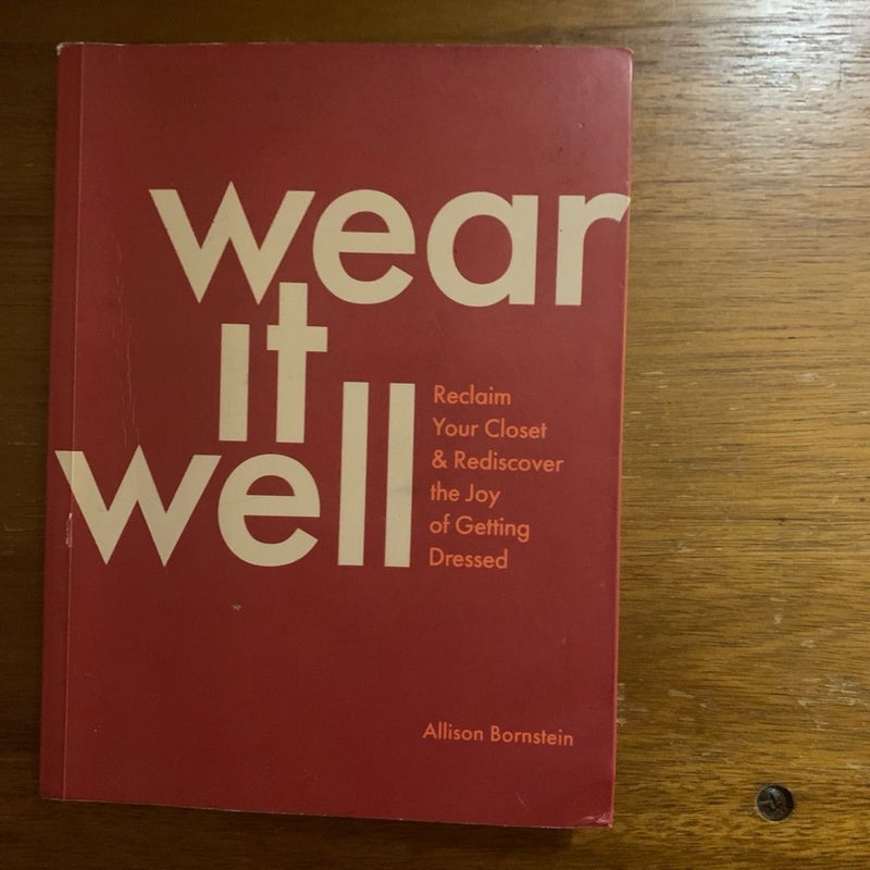 Wear it well