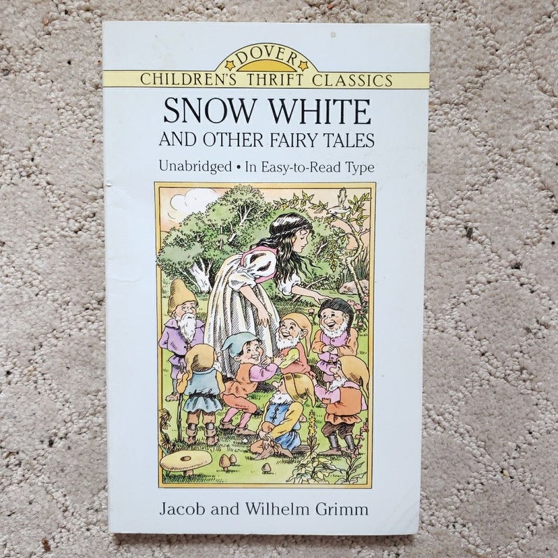 Snow White and Other Fairy Tales (Dover Thrift Edition, 1994)