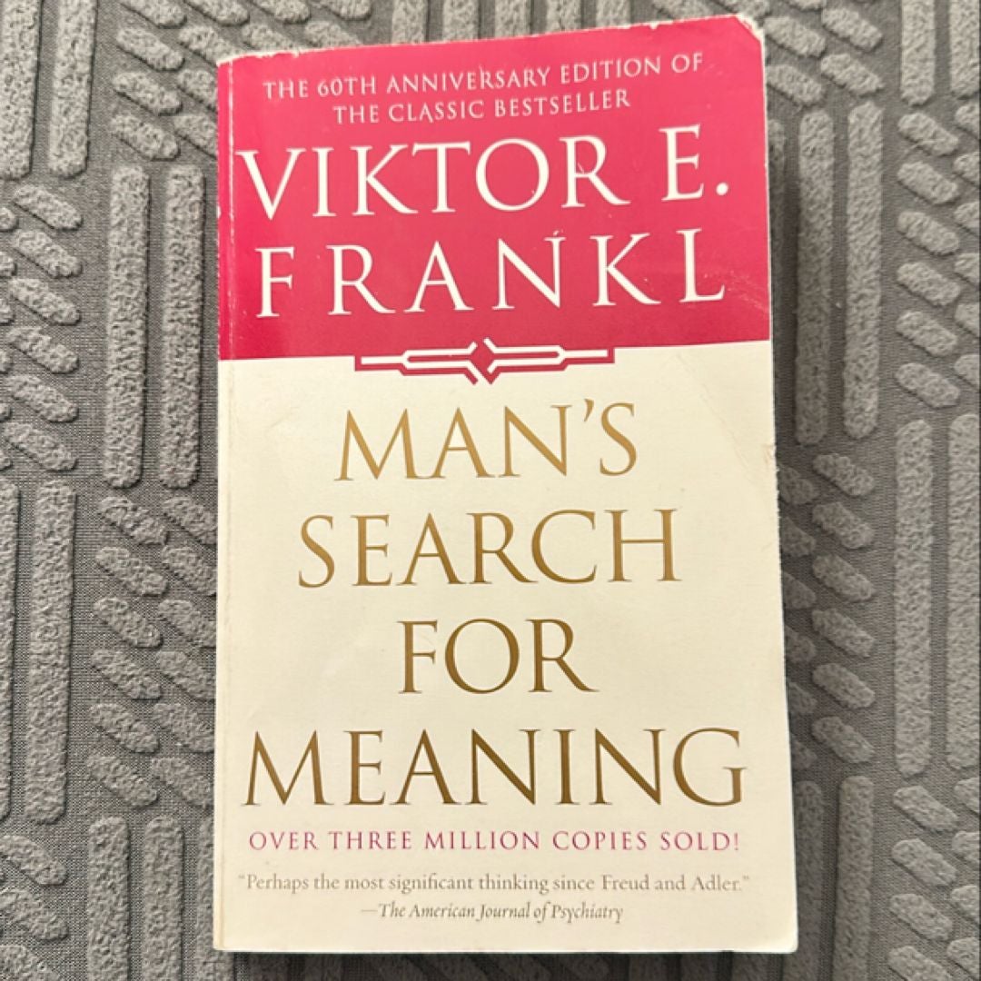 Man's Search for Meaning