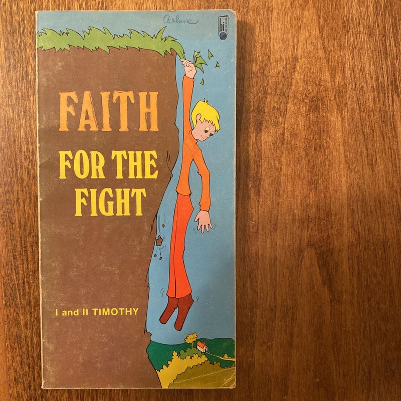 Faith for the Fight