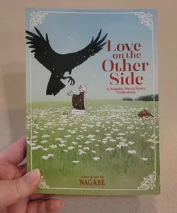 Love on the Other Side - a Nagabe Short Story Collection