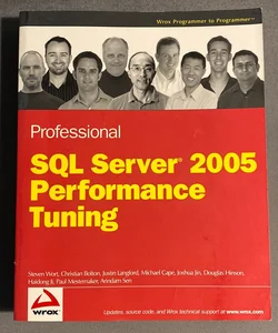 Professional SQL Server 2005 Performance Tuning
