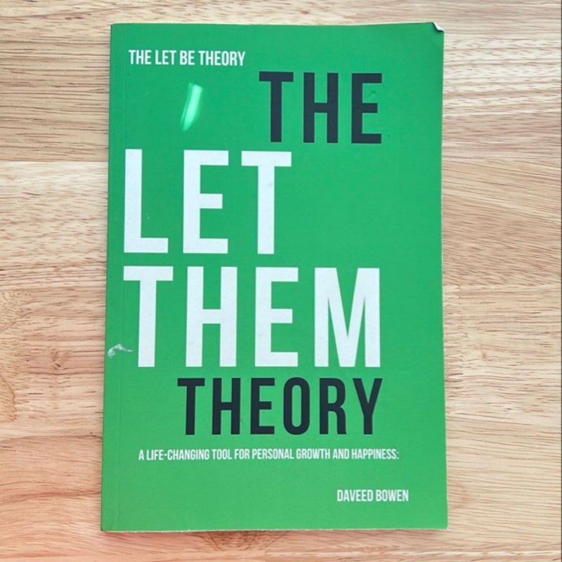 The Let Be Theory