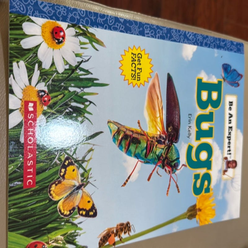 Bugs (Be an Expert!) (Library Edition)