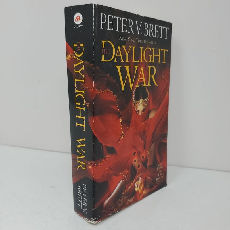 The Daylight War: Book Three of the Demon Cycle