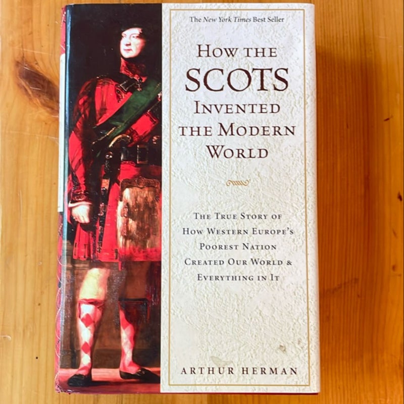 How the Scots Invented the Modern World