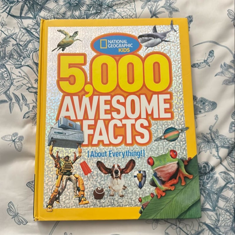 5,000 Awesome Facts (about Everything!)