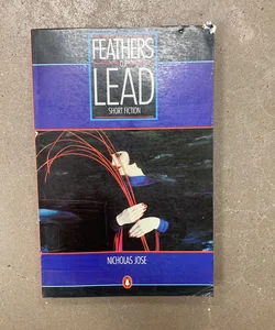 Feathers or Lead