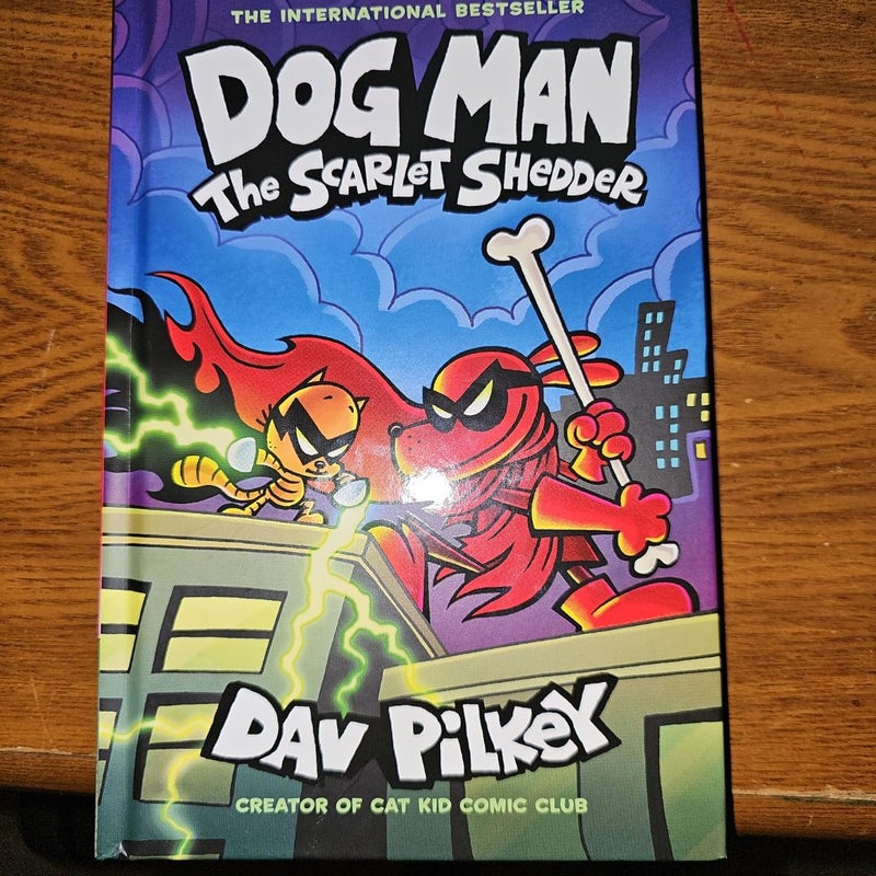 Dog Man: the Scarlet Shedder: a Graphic Novel (Dog Man #12): from the Creator of Captain Underpants