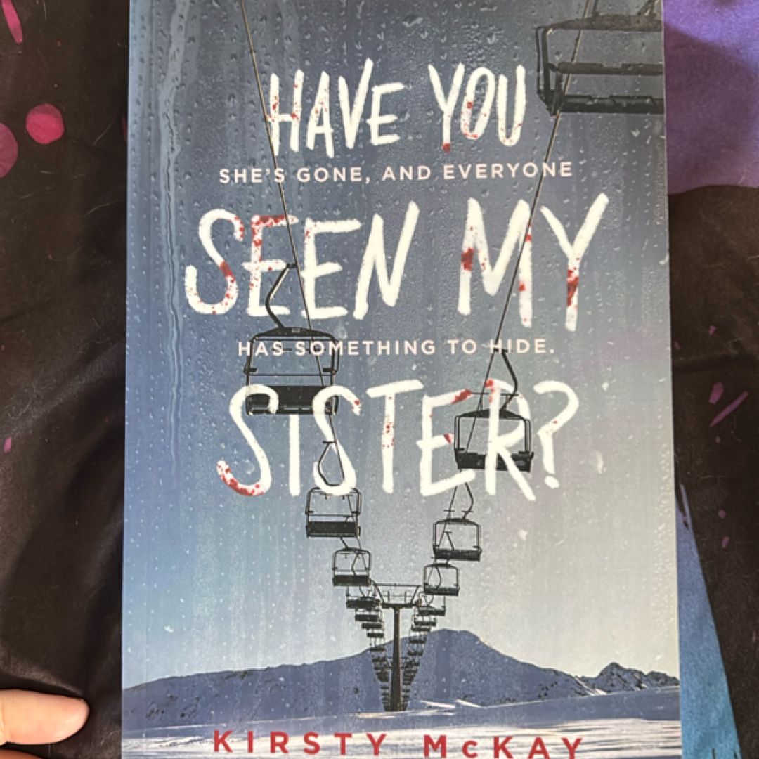 Have You Seen My Sister?